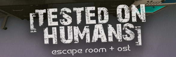 Tested on Humans + Soundtrack