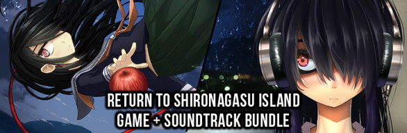 Return to Shironagasu Island - Game + Soundtrack Bundle