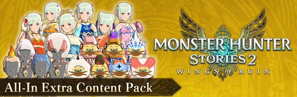 Monster Hunter Stories 2: Wings of Ruin - All-In Extra Content Pack