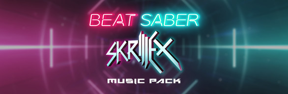 Beat Saber - Skrillex Music Pack