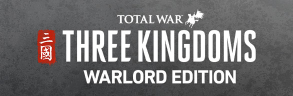 Total War: THREE KINGDOMS on Steam