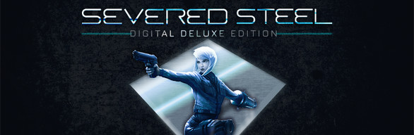 Severed Steel - Digital Deluxe Edition