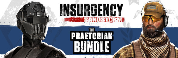 Insurgency: Sandstorm - Praetorian Set Bundle