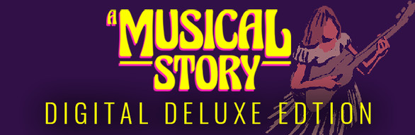 A Musical Story - Digital Deluxe Edition