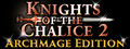 Купить ключ дешево Knights of the Chalice 2. Archmage Edition