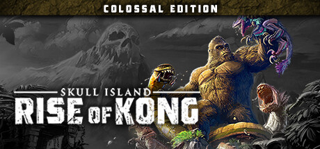 Skull Island: Rise of Kong Colossal Edition on Steam