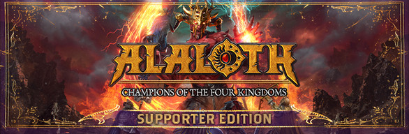 Alaloth: Champions of The Four Kingdoms - Supporter Edition