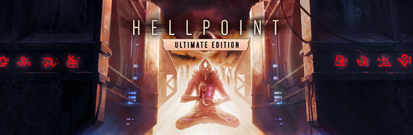 Hellpoint Ultimate Edition