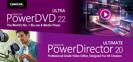 CyberLink PowerDVD 22 Ultra + PowerDirector 20 Ultimate on Steam