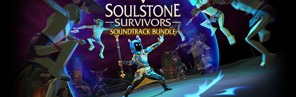 Soulstone Survivors + Soundtrack
