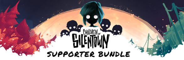 Children of Silentown Supporter Bundle