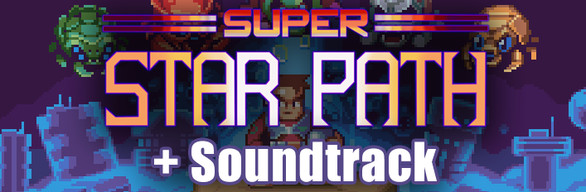 Super Star Path + Soundtrack