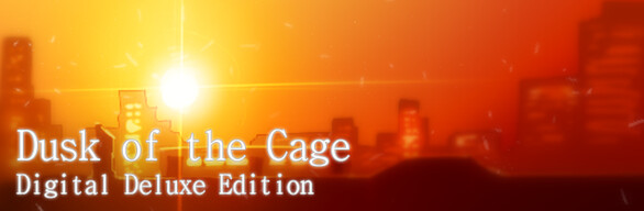 Dusk of the Cage Digital Deluxe Edition