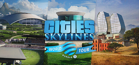 Cities: Skylines - World Tour Bundle 2