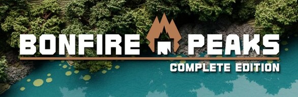 Bonfire Peaks Complete Edition
