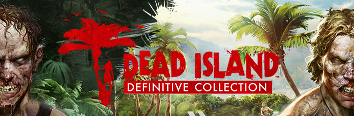 Dead Island Definitive Collection on Steam