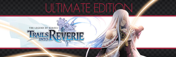 The Legend of Heroes: Trails into Reverie è ora disponibile