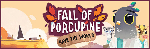 Fall of Porcupine | Save the World
