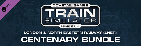 Train Simulator Classic: London and North Eastern Railway (LNER) - Centenary Bundle