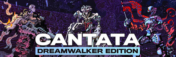 Cantata - Dreamwalker Edition