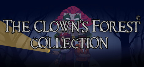 The Clown's Forest Collection on Steam