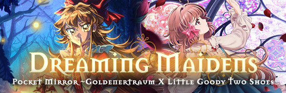 Dreaming Maidens: Pocket Mirror x Little Goody Two Shoes