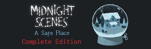 Midnight Scenes: A Safe Place - Complete Edition