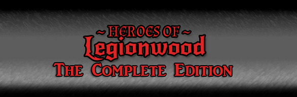 Heroes of Legionwood: Complete Edition