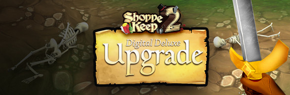 Shoppe Keep 2 Upgrade Edition (OST + Digital Art Book)