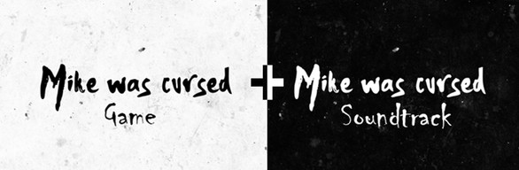 Mike was Cursed + Soundtrack Bundle