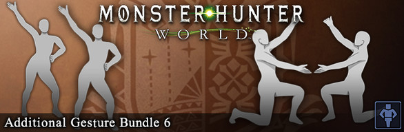 Monster Hunter: World - Additional Gesture Bundle 6