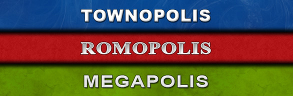 Townopolis Romopolis Megapolis Collection