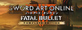 Купить ключ дешево SWORD ART ONLINE. FATAL BULLET Complete Edition
