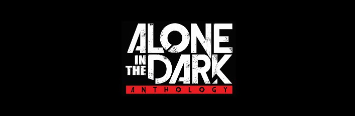 Alone in the Dark Anthology.