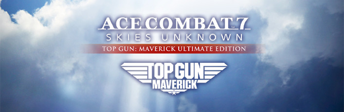 ACE COMBAT 7: SKIES UNKNOWN - TOP GUN: Maverick Ultimate Edition