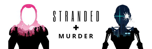 Murder + Stranded