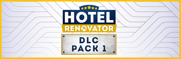 Hotel Renovator - DLC Pack 1