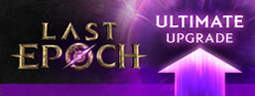 Last Epoch - Ultimate UPGRADE banner