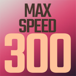 Maximum Speed 300