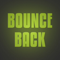 Bounce Back