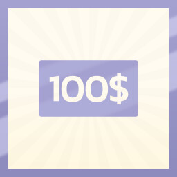 Earning Your First $100!