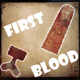 Achievement - First Blood