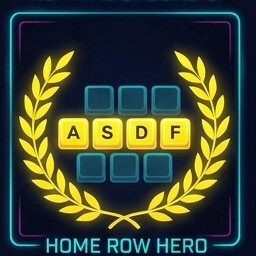 Achievement - Home Row Hero