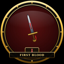 Achievement - First Blood