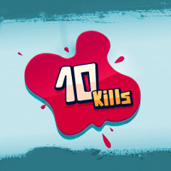 10 kills
