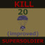 Kill 20 super-soldiers(improved)