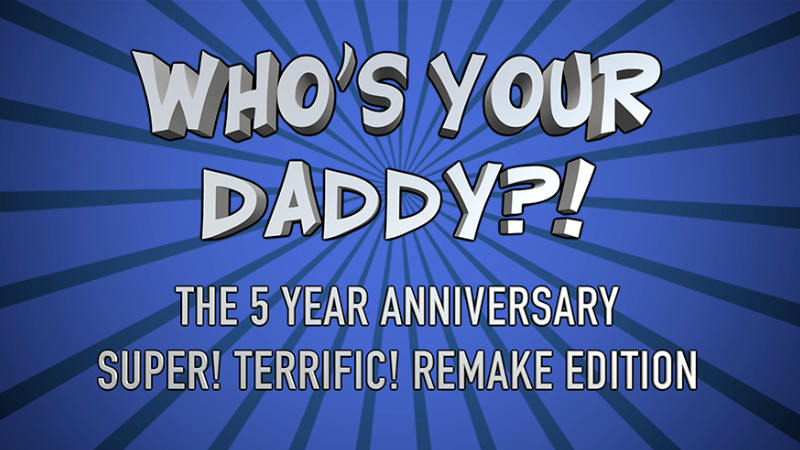 whos your daddy steam key free