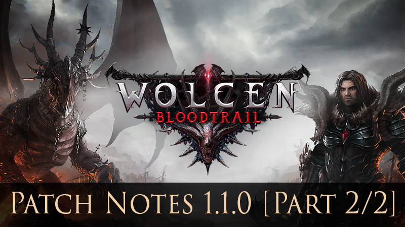 Wolcen Lords Of Mayhem Patch Notes 1 1 0 Part 2 2 Bug Fixing Steam News