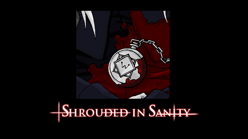shrouded in sanity length