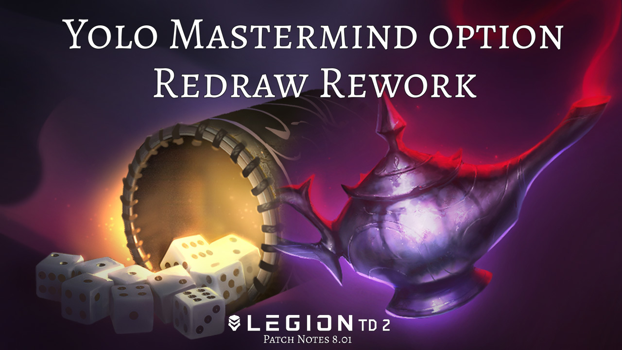 legion td 2 multiplayer tower defense 8 01 yolo mastermind option amp redraw rework steam news